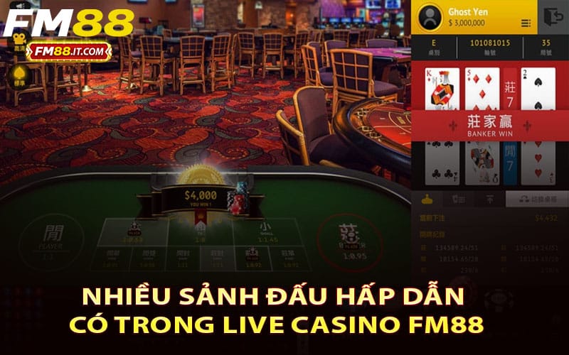 Nhiều sảnh đấu hấp dẫn có trong Live Casino FM88