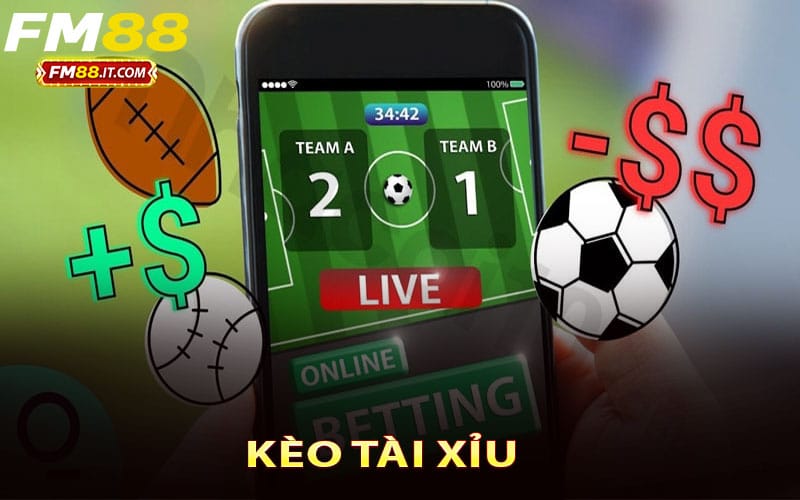 Kèo Tài Xỉu
