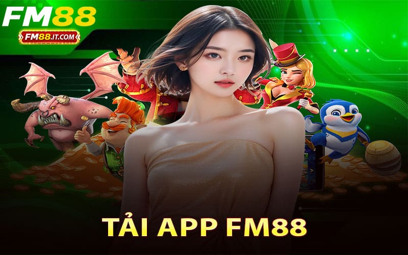 Tải App FM88
