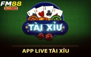 App Live Tài Xỉu